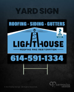 Lighthouse Roofing Yard Sign